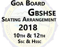 Goa Board Seating arrangement 2018- Goa Board Ssc & Hssc Time Table / Hall Ticket 2018 is Released